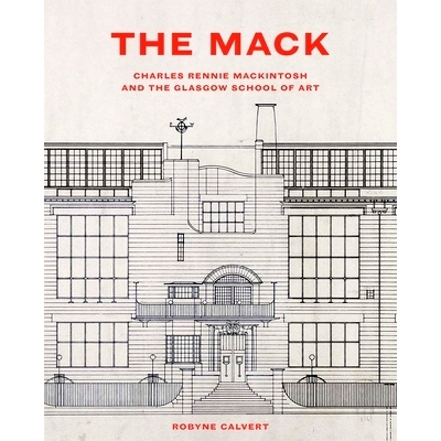 预订 The Mack: Charles Rennie Mackintosh and the Glasgow School of Art 麦克:查尔斯·罗纳·麦金托什和格拉斯哥艺术学院: 97