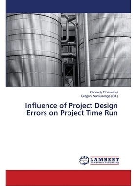 预订 Influence of Project Design Errors on Project Time Run: 9786139997367