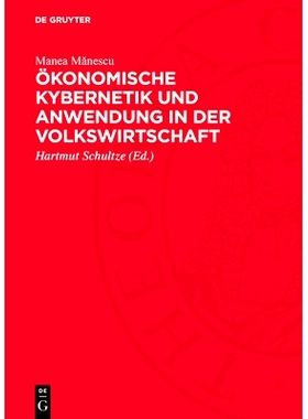 预订 Ökonomische Kybernetik und Anwendung in der Volkswirtschaft: 9783112728000