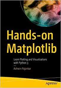 【预订】Hands-on Matplotlib 9781484274095