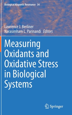 【预订】Measuring Oxidants and Oxidative Stress in Biological Systems
