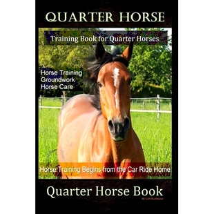 Groundwork the Horse From Begins Care Horses Book Training Quarter 预订