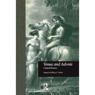 预订 Venus and Adonis: Critical Essays 维纳斯与阿多尼斯：批判论丛: 9781138864306