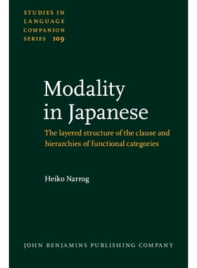 预订 Modality in Japanese: The Layered Structure of the Clause and Hierarchies of Functional Categories 日语中的形态:功