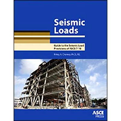 预订 Seismic Loads: Guide to the Seismic Load Provisions of ASCE 7 - 10 地震荷载: 9780784413524