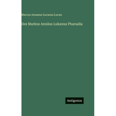 预订 Des Markus Annäus Lukanus Pharsalia: 9783386185011