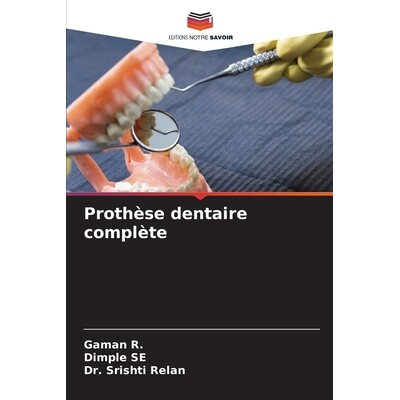 预订 Prothèse dentaire complète: DE: 9786209205217