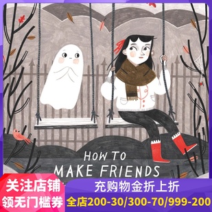 英文原版 Ghost With 插畫 Rebecca 萬圣節(jié)繪本 Make Friends How 如何與幽靈做朋友 Green