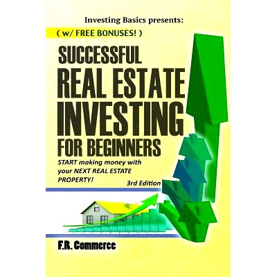 预订 Successful Real Estate Investing for Beginners: Investing Successfully for Beginners (w/ BONUS CONTENT): Making Mon