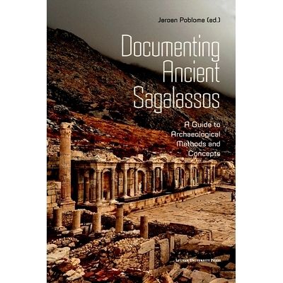 预订 Documenting Ancient Sagalassos: A Guide to Archaeological Methods and Concepts 记录古代萨加拉索斯：考古方法和概念指