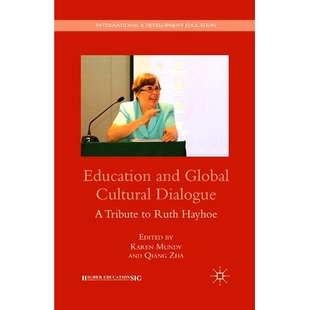 Ruth 9781349342723 Global Tribute Dialogue and Cultural Hayhoe 预订 Education