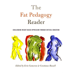 Based The Challenging 预订 Oppression Education Pedagogy Critical Fat 9781433125683 Reader Through Weight