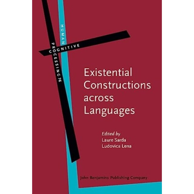 预订 Existential Constructions across Languages.: Forms, meanings and functions. 跨语言的存在结构：形式、意义和功能: 978