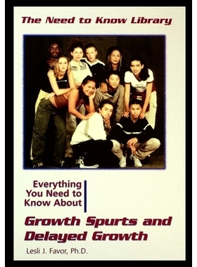 预订 Growth Spurts and Delayed Growth: 9781435888432