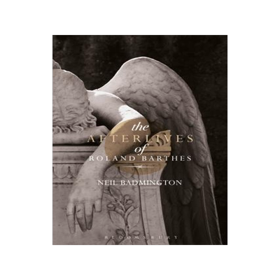 [预订]The Afterlives of Roland Barthes 9781474297455