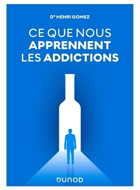 预订 Ce que nous apprennent les addictions alcooliques 酒精成瘾告诉我们什么: 9782100851744