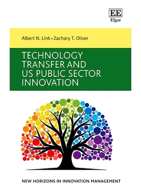 预订 Technology Transfer and Us Public Sector Innovation 技术转让与美国公共部门创新: 9781788976558