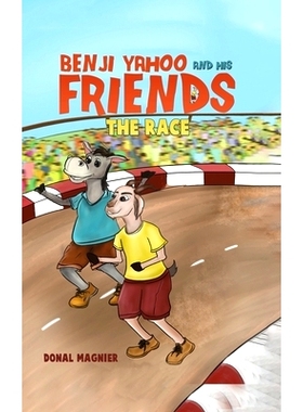 预订 Benji Yahoo and His Friends: The Race: 9781786935847