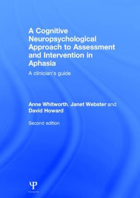 【预订】A Cognitive Neuropsychological Approach to Assessment and Intervention in Aphasia