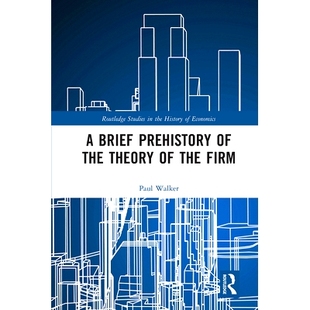 Prehistory 企业理论史前简史 9780367666736 Firm Brief Theory 预订 the