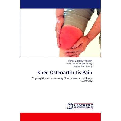 预订 Knee Osteoarthritis Pain 膝关节骨关节炎疼痛: 9786207473656