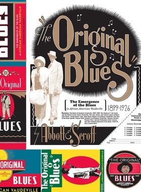 预订 The Original Blues: The Emergence of the Blues in African American Vaudeville 原始的蓝调：黑人杂耍音乐中蓝调的出现: