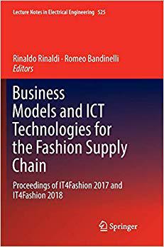 【预售】Business Models and Ict Technologies for the Fashion Supply Chain: Proceedings of It4fashion 2017 and It4f...