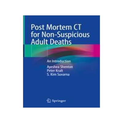 [预订]Post Mortem CT for Non-Suspicious Adult Deaths 9783030708283