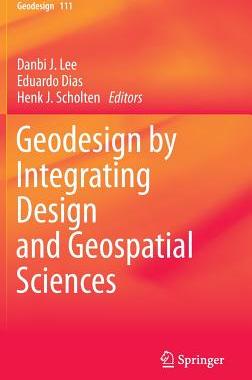 预订 Geodesign by Integrating Design and Geospatial Sciences