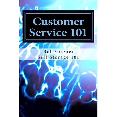 预订 Customer Service 101: Using Common Sense to Provide a Superior Customer Experience: 9781477406007