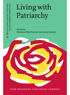 预订 Living with Patriarchy: Discursive Constructions of Gendered Subjects Across Cultures 与父权制共存：性别课题的跨文