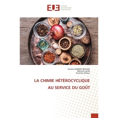 预订 La Chimie Hétérocyclique Au Service Du Goût 9786209431630