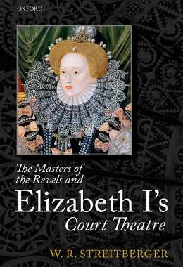 【预订】The Masters of the Revels and Elizabeth I’s Court Theatre