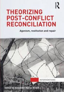 预订 Theorizing Post-Conflict Reconciliation
