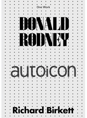 预订 Donald Rodney: Autoicon 唐纳德·罗德尼：汽车图标: 9781846382574