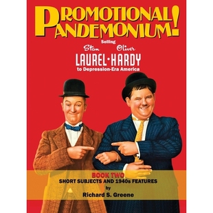预订 Promotional Pandemonium! Selling Stan Laurel & Oliver Hardy To Depression-Era America - Book Two: Short Subjects an