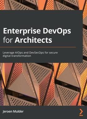 [预订]Enterprise DevOps for Architects 9781801812153