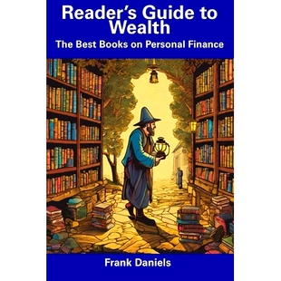 预订 Reader’s Guide to Wealth: The Best Books on Personal Finance: 9798858320890
