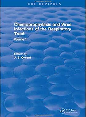 【预售】Chemoprophylaxis and Virus Infections of the Respiratory Tract: Volume 1