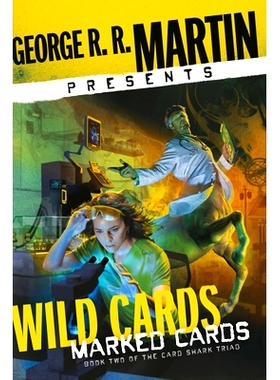 预订 George R. R. Martin Presents Wild Cards: Marked Cards: Book Two of the Card Shark Triad: 9780593357910