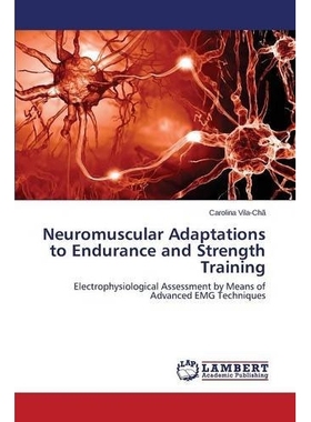预订 Neuromuscular Adaptations to Endurance and Strength Training: 9783659433061