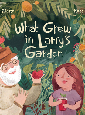 现货 What Grew in Larry’s Garden