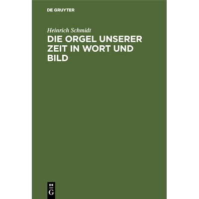 Ein Hand- und Lehrbuch der Orgelbaukunde