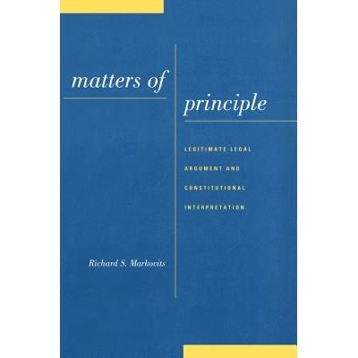 预订 Matters of Principle: Legal Argument and Constitutional Interpretation: 9780814755136