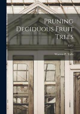 [预订]Pruning Deciduous Fruit Trees; E112 9781014383938