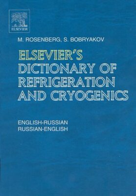 【预订】Elsevier’s Dictionary of Refrigeration and Cryogenics