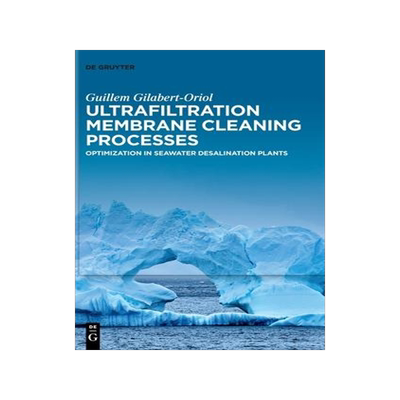[预订]Ultrafiltration Membrane Cleaning Processes 9783110715071
