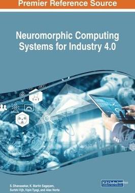 [预订]Neuromorphic Computing Systems for Industry 4.0 9781668465967