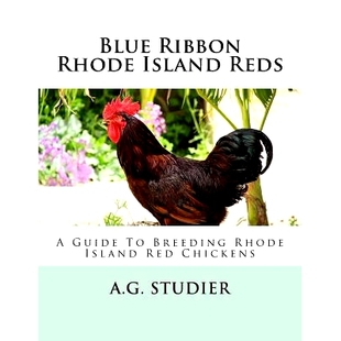 Guide Blue Reds 预订 Chickens Rhode Red Ribbon 9781546403302 Island Breeding
