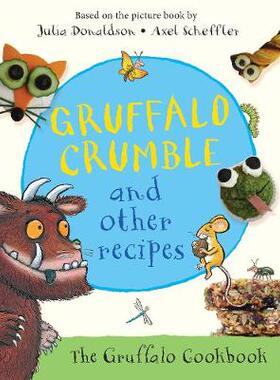 【预订】Gruffalo Crumble and Other Recipes